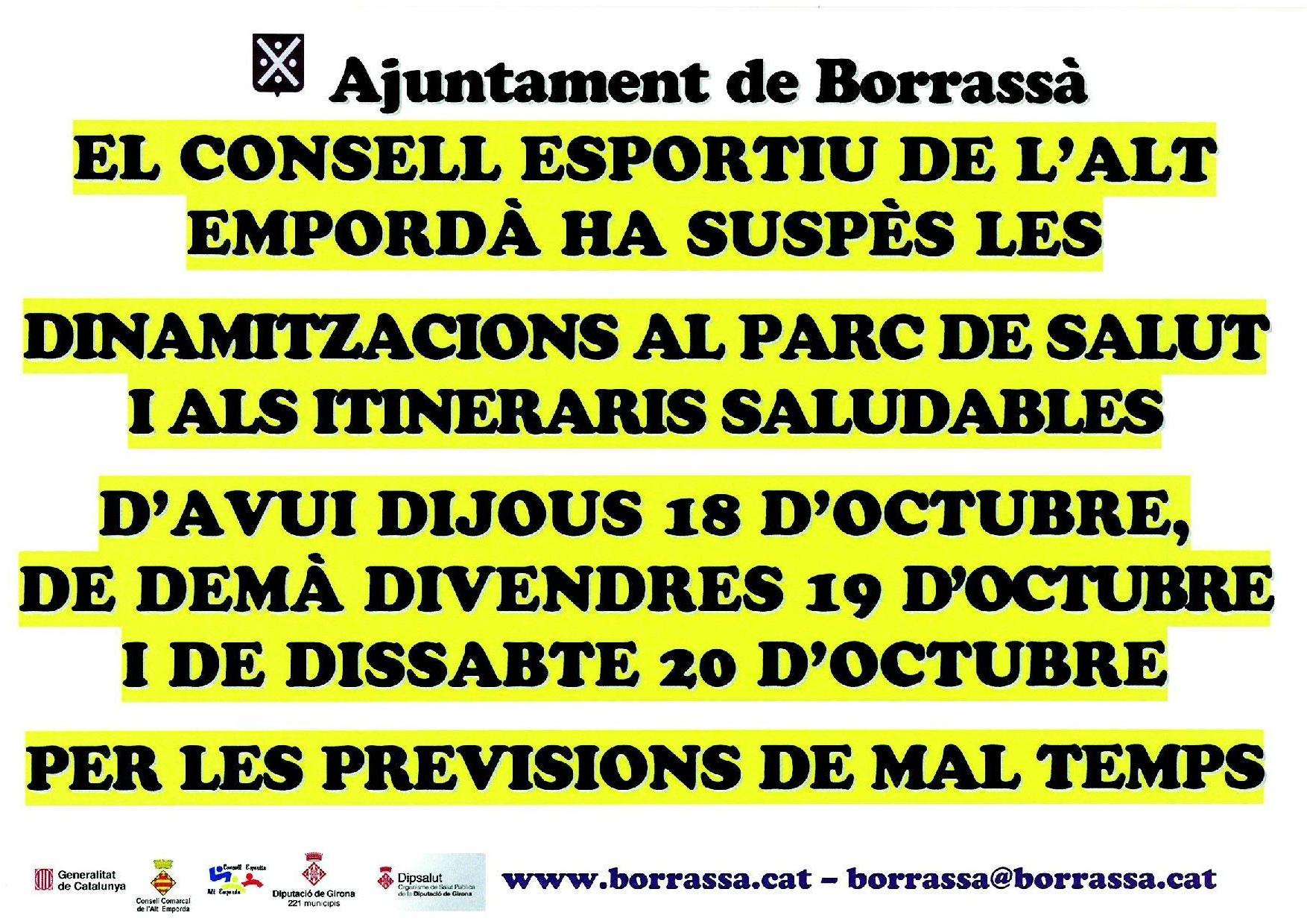 El Consell Esportiu de l'Alt Empordà ha suspès les dinamitzacions al Parc de Salut i als Itineraris Saludables, previstes per aquest dijous 18 d'octubre, per divendres 19 i per dissabte 20 d'octubre.